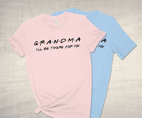 Grandma Friend Shirt T For New Grandmother T Shirt Funny Etsy