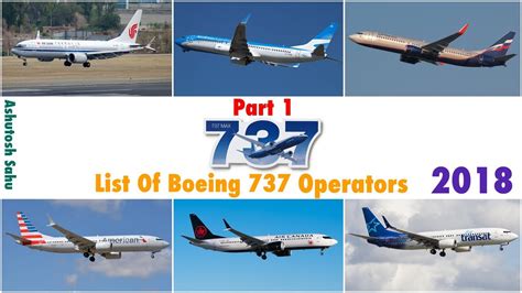 List Of Boeing 737 Operators 2018 Part 1 Youtube