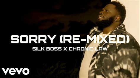 Silk Boss Ft Chronic Law Sorry Re Mixed Official Video Youtube