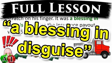 🍏 A Blessing In Disguise ~ Useful Idioms ~ Advanced English Lesson