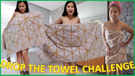 drop the towel challenge accepted youtube