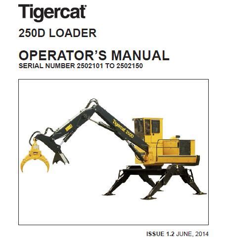 131 Tigercat 250D LOADER Operators Manual Service Repair Manuals PDF
