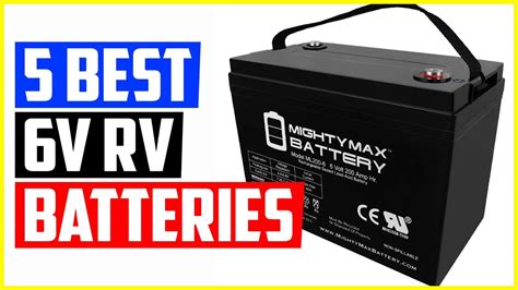Top 5 Best 6v Rv Batteries Reviews In 2022 Youtube