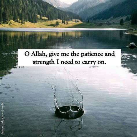 “so Endure Patiently With A Beautiful Patience” — O Allah Give Me The