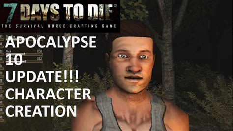 7 Days To Die Character Creation 1 Youtube