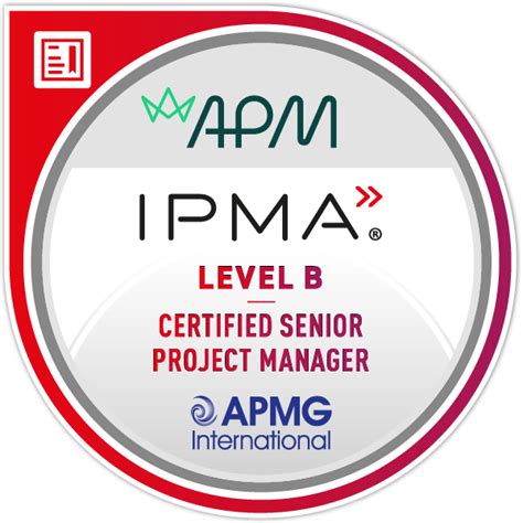 IPMA Level B Certified Senior Project Manager Credly