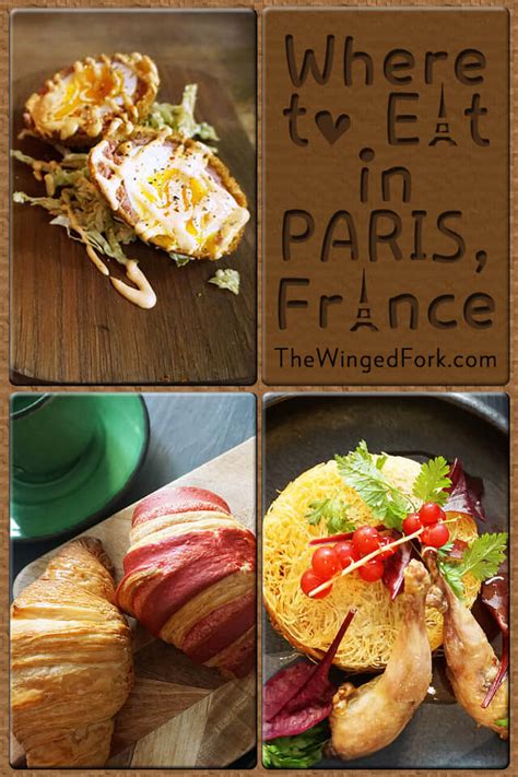 Where To Eat In Paris France The Winged Fork