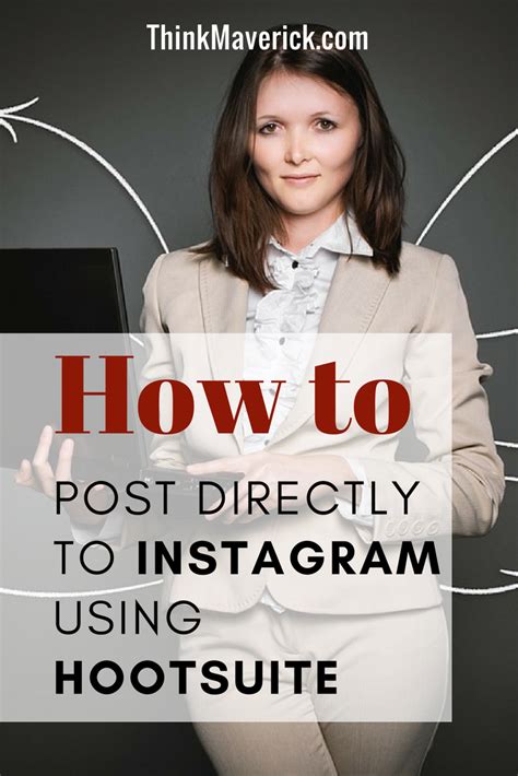 How To Post Directly To Instagram Using Hootsuite Thinkmaverick