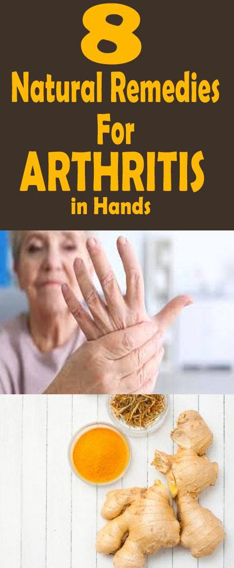 8 Natural Remedies For Arthritis In Hands Natural Remedies For