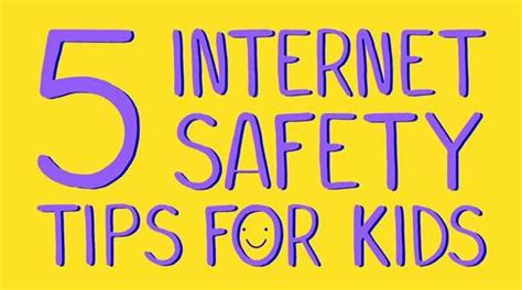 5 Internet Safety Tips For Your Kids