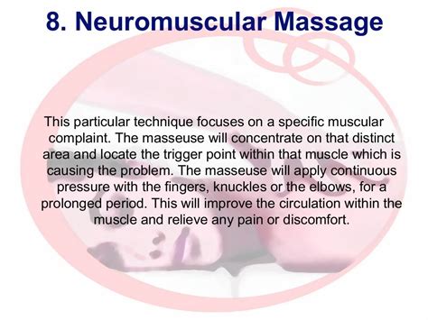 8 Neuromuscular Massage This Particular Technique Focuses On A Specific Muscular Complaint The
