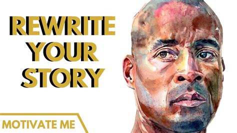 Read the goggins report here on gripeo. REWRITE YOUR STORY - David Goggins Motivation - YouTube