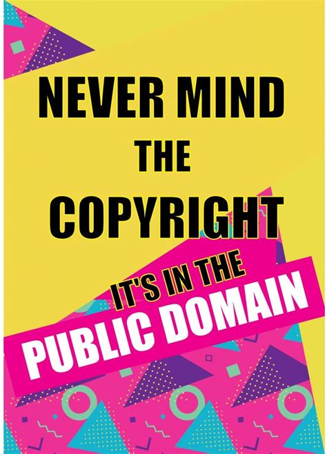 Never Mind The Copyright Theres A New Public Domain Law By Matthew