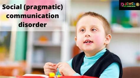 Social Pragmatic Communication Disorder Distinguishing Pragmatic