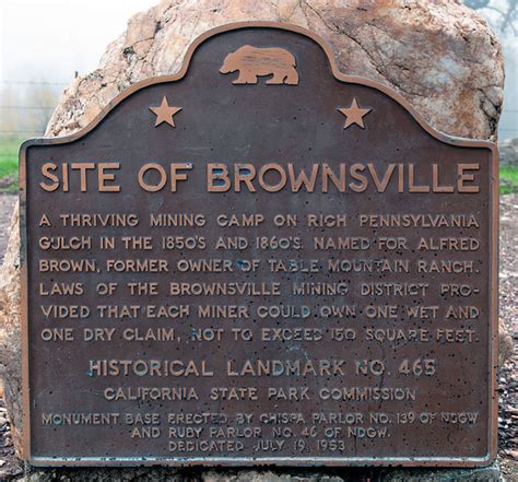 California Historical Landmark 465 Site Of Brownsville In Calaveras