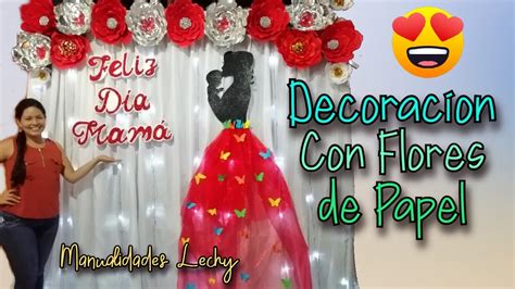 Decoracion Para El DÍa De Las Madres Con Flor De Cartulina Dia De La Madre 😍 Youtube