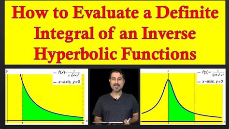 How To Evaluate A Definite Integral Of An Inverse Hyperbolic Function