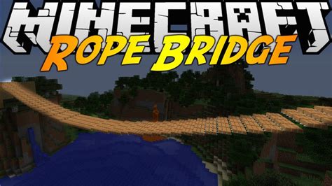 Rope Bridge Mod For Minecraft 11821181171 Minecraftore