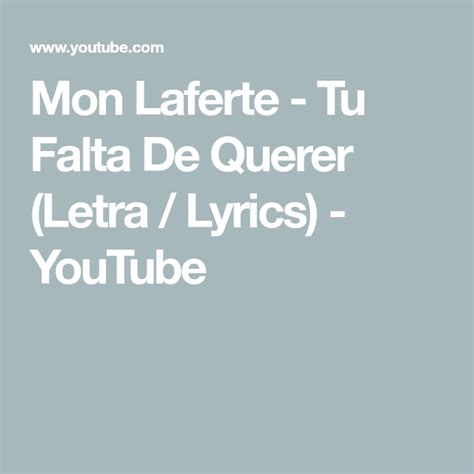 Get access to pro version of tu falta de querer! Mon Laferte - Tu Falta De Querer (Letra / Lyrics ...