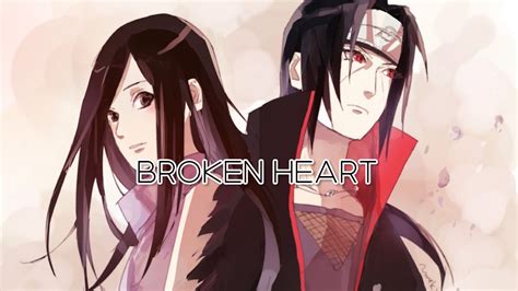 Itachi And Izumi Broken Heart Amv Youtube