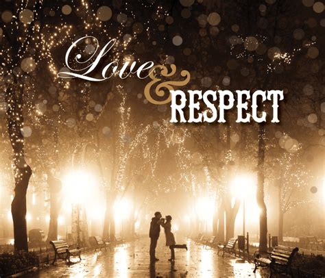 Love And Respect Marriage Enrichment Course The Buzz Magazines