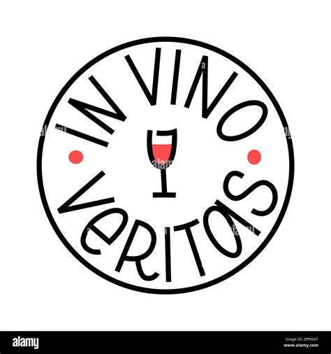 In Vino Veritas Latin Phrase Truth In Wine Text Lettering Logo Stamp