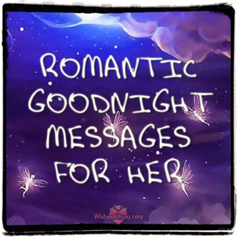 Romantic Good Night Message For Her To Make Her Smile Romantic Good