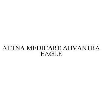 Primary care physician and specialist visit copays are $0 and $35. AETNA MEDICARE ADVANTRA EAGLE Trademark Application of Aetna Health Holdings, LLC - Serial ...