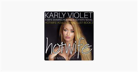 Hotwife Her Mfm Fantasy A Wife Sharing Hotwife Romance Novel
