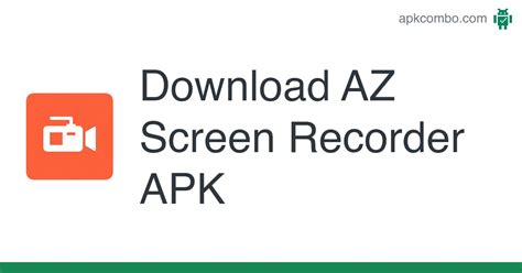 Az Screen Recorder Apk Android App Free Download