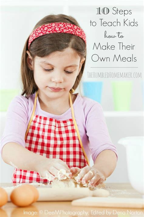 Teach Kids To Make Their Own Meals Your Kids Can Cook