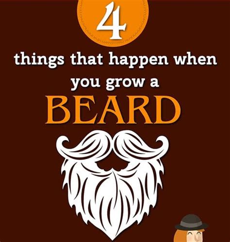 Best Quotes For You 4 Things That Happen When You Grow A Beard