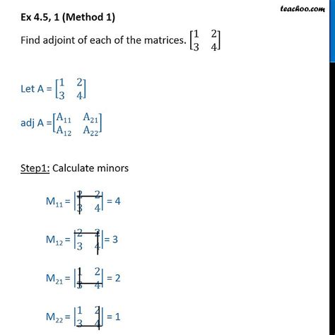 ex 4 5 1 find adjoint of matrices chapter 4 class 12