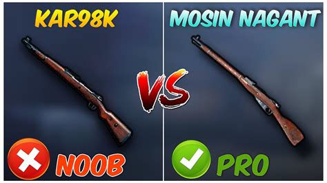 Pubg Mobile Kar98k Vs Mosin Nagant Full Comparison Youtube