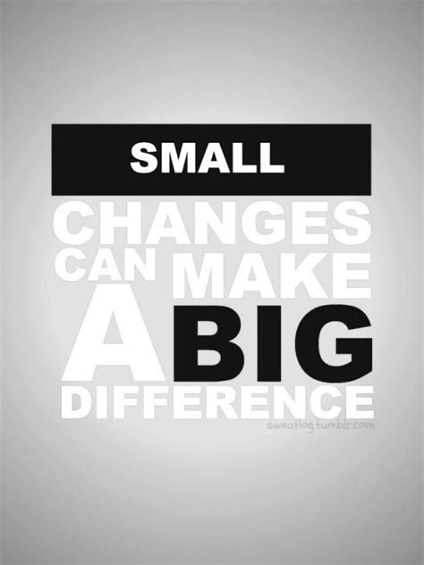 23 Inspirational Quotes About Small Changes Swan Quote