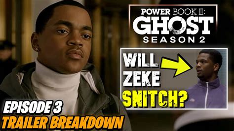 Power Book Ii Ghost Season 2 Episode 3 Trailer Breakdown Will Zeke