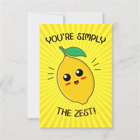You Re The Zest Lemon Greeting Card Artofit