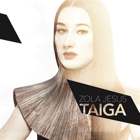 Play zola jesus and discover followers on soundcloud | stream tracks, albums, playlists on desktop and mobile. Zola Jesus Shares Taiga Album Art, Tracklist, Announces ...