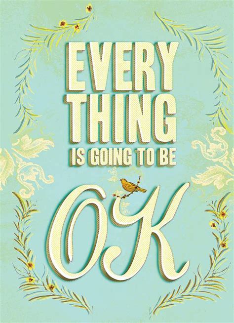 Everything Is Going To Be Ok Outstanding Artwork Graphic Art News