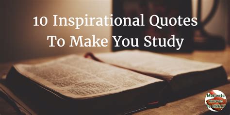 10 Inspirational Quotes To Make You Study - Motivate Amaze Be GREAT
