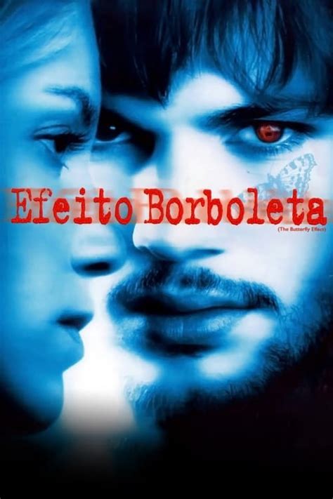 Efeito Borboleta 2004 The Movie Database TMDB