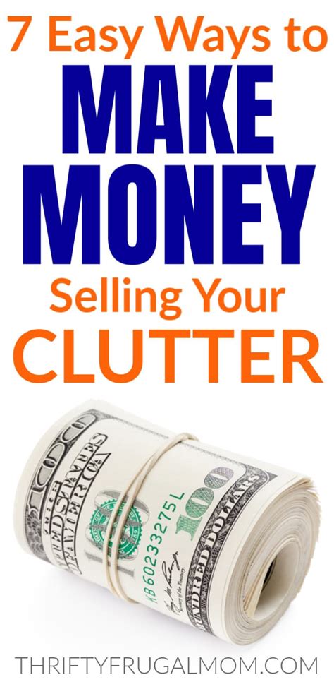 7 Ways To Make Money By Selling Your Clutter