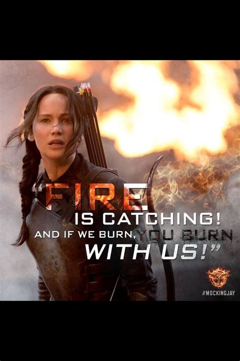 If We Burn You Burn With Us The Hunger Games Hunger Games Movies
