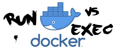 Any docker image must have an entrypoint or cmd declaration for a container to start. Docker run vs exec: reference and key differences