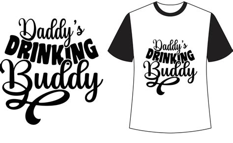 Daddys Drinking Buddy 23472297 Vector Art At Vecteezy