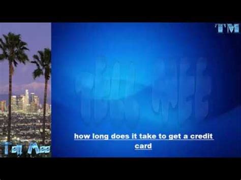 As long as you cultivate and stick to the right habits, you'll be able to pull up your score. how long does it take to get a credit cards - YouTube