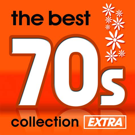 The Best 70s Collection Extra Compilation By Various Artists Spotify