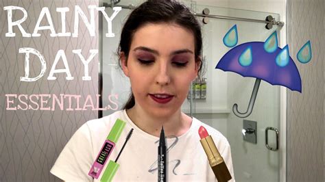 Rainy Day Makeup Routine Get Ready With Me And Beauty Essentials A