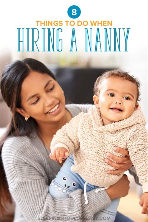 8 Things To Do When Hiring A Nanny Sleeping Should Be Easy