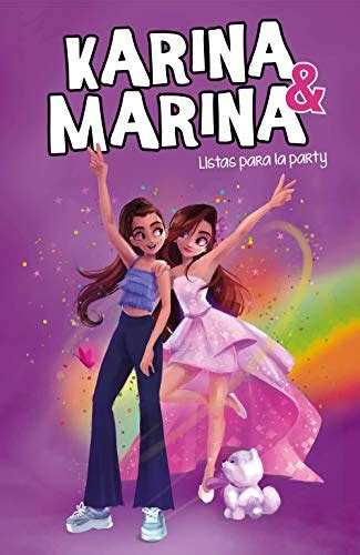 Listas Para La Party Karina And Marina 4 Spanish Edition Ebook